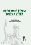 Kniha: Přípravné řízení dnes a zítra - Tomáš Gřivna