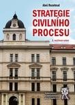 Kniha: Strategie civilního procesu, 3. vydání - Aleš Rozehnal