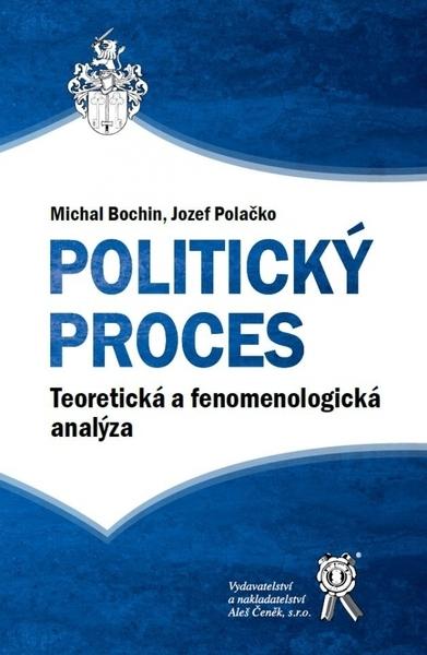 Kniha: Politický proces - Michal Bochin