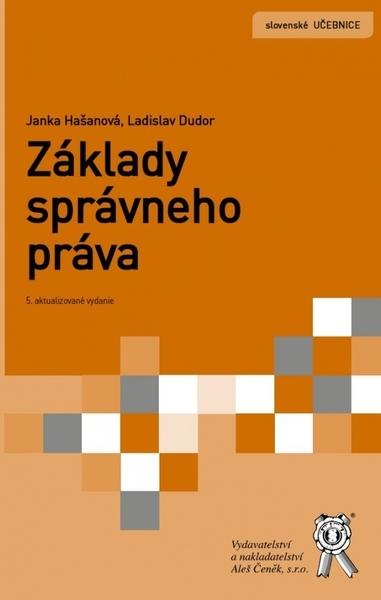 Kniha: Základy správneho práva, 5. vydání - Janka Hašanová