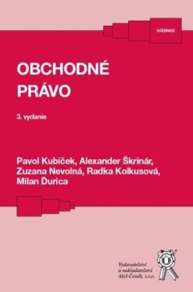 Kniha: Obchodné právo, 3. vyd. - Pavol Kubíček