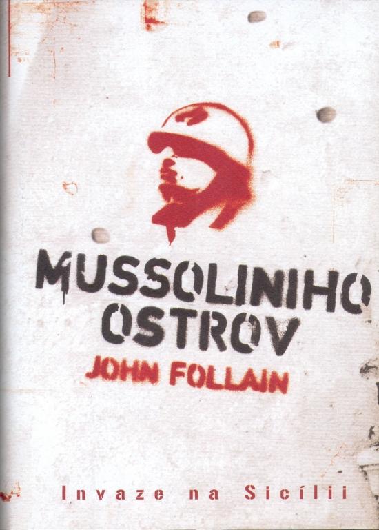 Kniha: Mussoliniho ostrov - Follain John