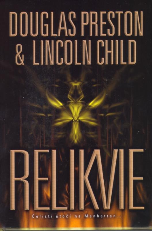Kniha: Relikvie 1 - Preston, Lincoln Child, Douglas