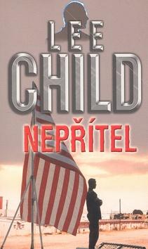 Kniha: Nepřítel - Lee Child