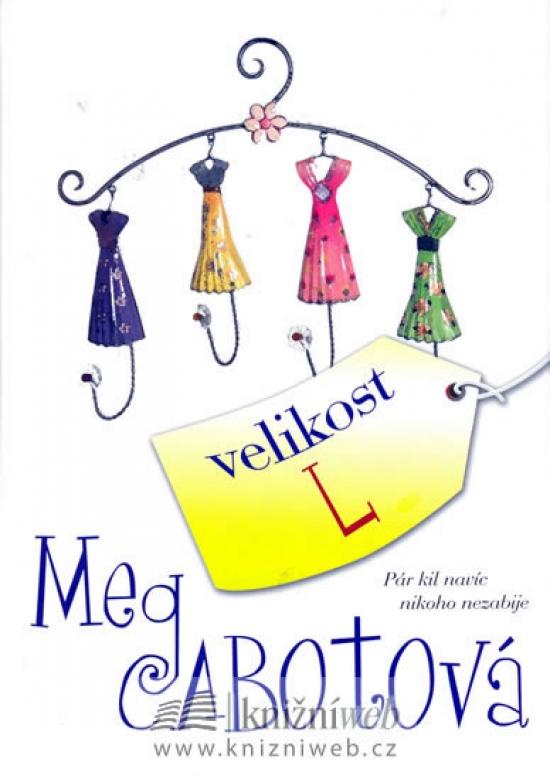 Kniha: Velikost L - Cabotová Meg