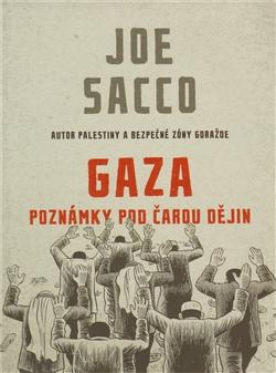 Kniha: Gaza - Poznámky pod čarou dějin - Sacco Joe