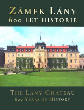 Kniha: Zámek Lány 600 let historieautor neuvedený