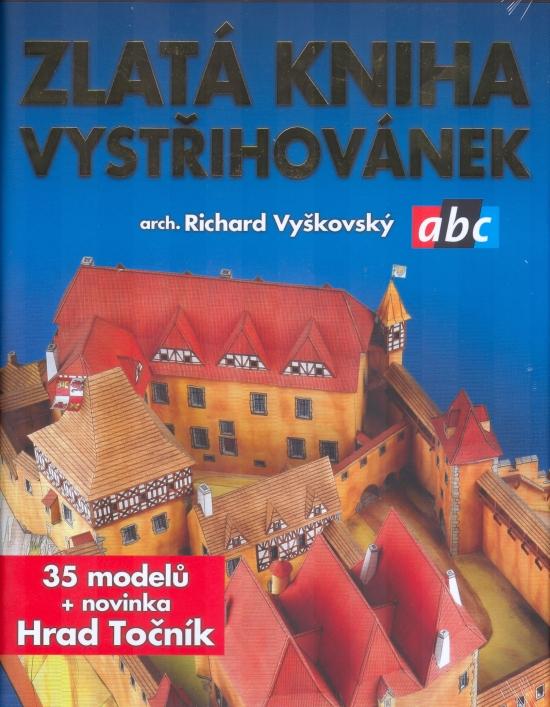 Kniha: Zlatá kniha vystřihovánek - Vyškovský Richard Arch.