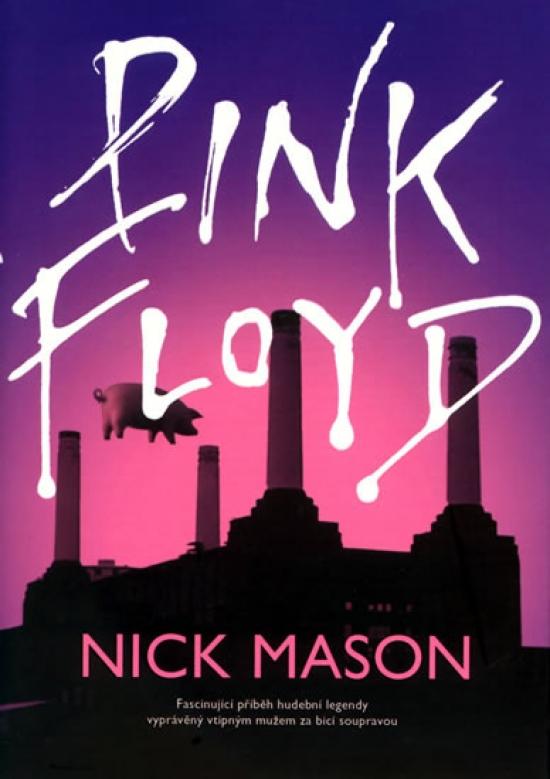 Kniha: Pink Floyd - Mason Nick
