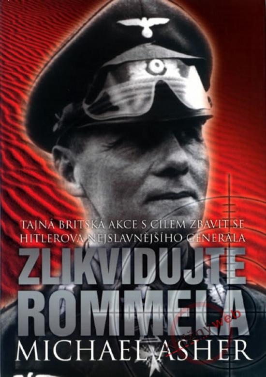 Kniha: Zlikvidujte Rommela - Asher Michael