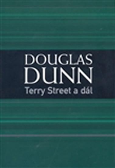 Kniha: Terry Street a dál - Dunn Douglas