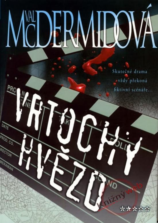 Kniha: Vrtochy hvězd - McDermidová Val