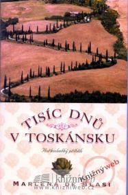 Tisíc dnů v Toskánsku - 2.vydání