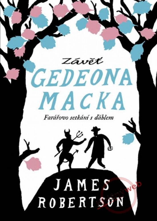 Kniha: Závěť Gedeona Macka - Robertson James