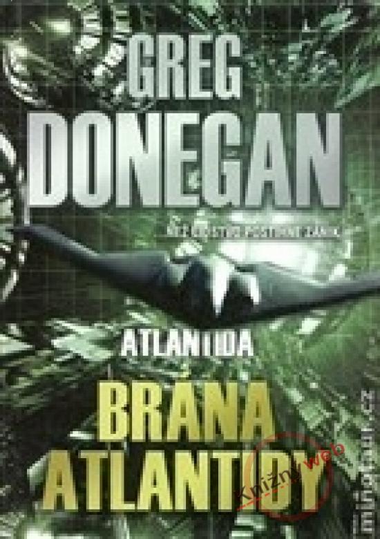 Kniha: Brána Atlantidy - Donegan Greg