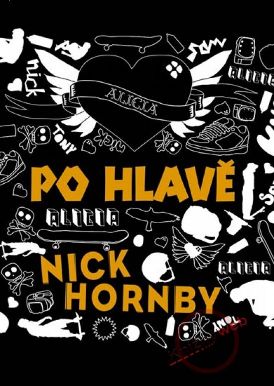 Kniha: Po hlavě - Hornby Nick