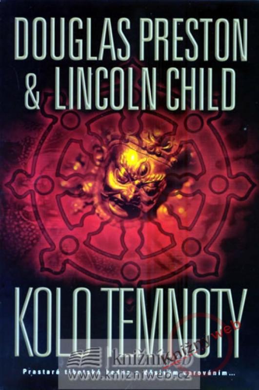 Kniha: Kolo temnoty - Preston, Lincoln Child, Douglas
