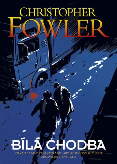 Kniha: Bílá chodba - Fowler Christopher