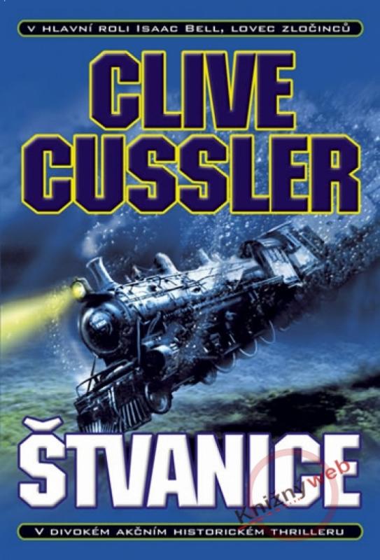 Kniha: Štvanice - Cussler Clive