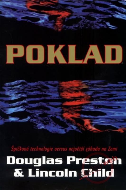 Kniha: Poklad - 2. vydání - Preston, Lincoln Child, Douglas