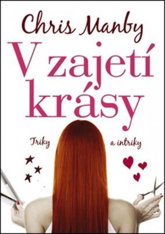 Kniha: V zajetí krásy - Manby Chris