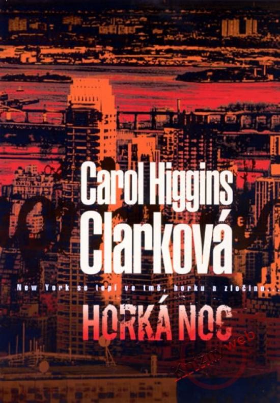 Kniha: Horká noc - Clarková Carol Higgins