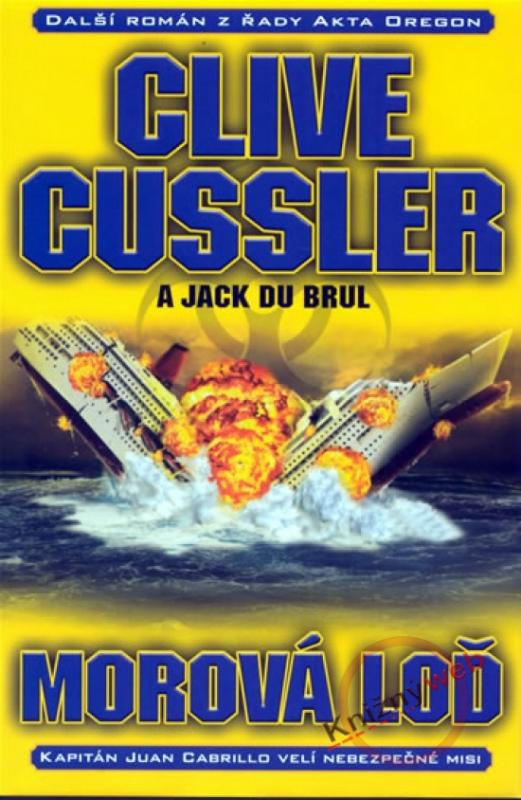 Kniha: Morová loď - Cussler, Jack Du Brul, Clive