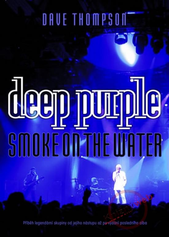 Kniha: Deep Purple – Smoke on the Water - Thompson Dave