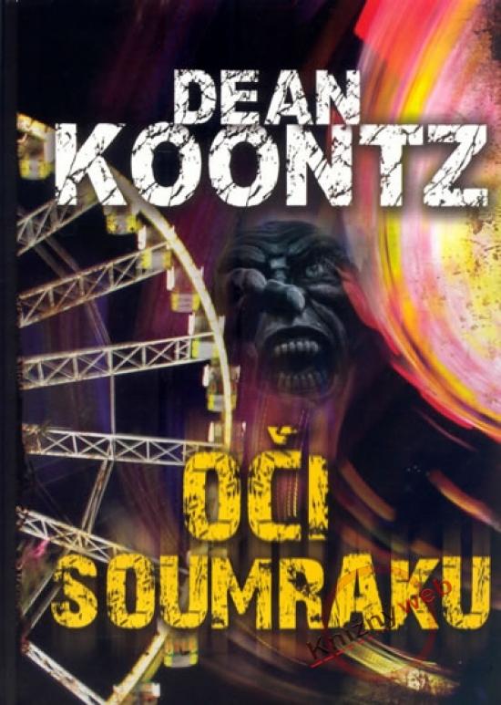 Kniha: Oči soumraku - Koontz Dean