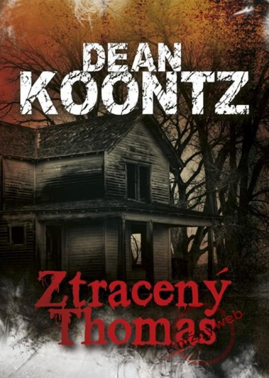 Kniha: Ztracený Thomas - Koontz Dean