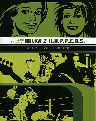 Kniha: Holka z H.O.P.P.E.R.S. - Jaime Hernandez