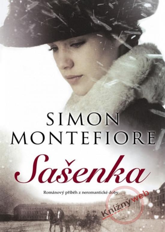 Kniha: Sašenka - Montefiore Simon Sebag