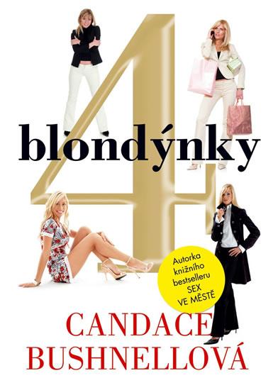 Kniha: 4 blondýnky - 2.vydání - Bushnell Candace