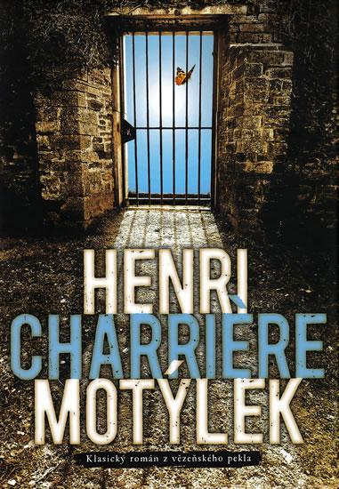 Kniha: Motýlek - Charriére Henri