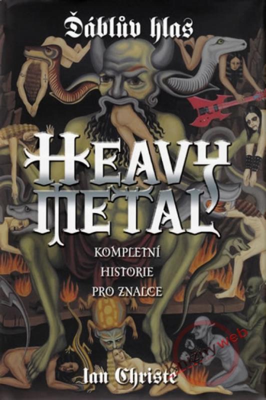 Kniha: Heavy metal - Ďáblův hlas - 2. vydání - Christe Ian