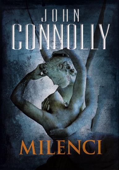 Kniha: Milenci - Connolly John