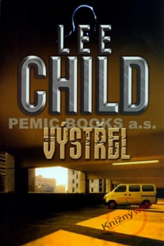 Kniha: Výstřel - 2. vydání - Child Lee