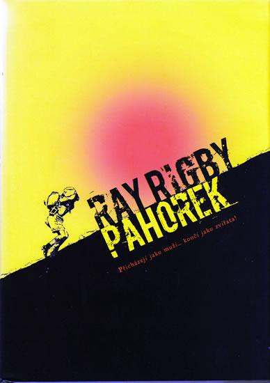 Kniha: Pahorek - Rigby Ray