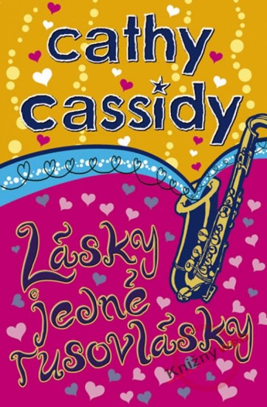 Kniha: Lásky jedné rusovlásky - Cassidy Cathy