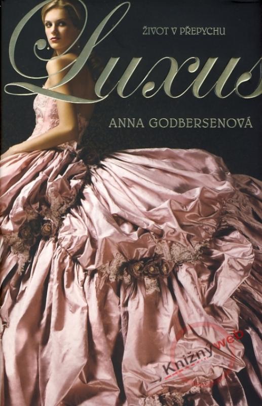 Kniha: Luxus - Godbersenová Anna