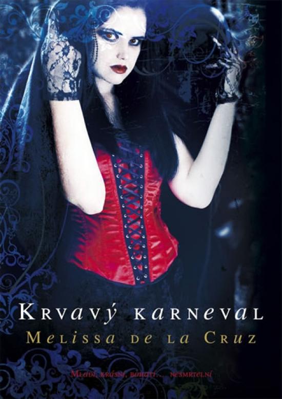 Kniha: Krvavý karneval - De La Cruz Melissa