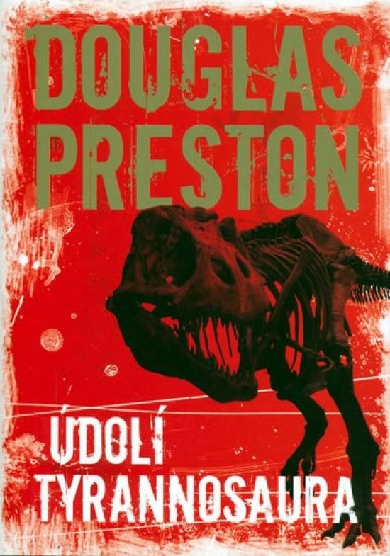 Kniha: Údolí tyrannosaura - 2. vydání - Preston Douglas