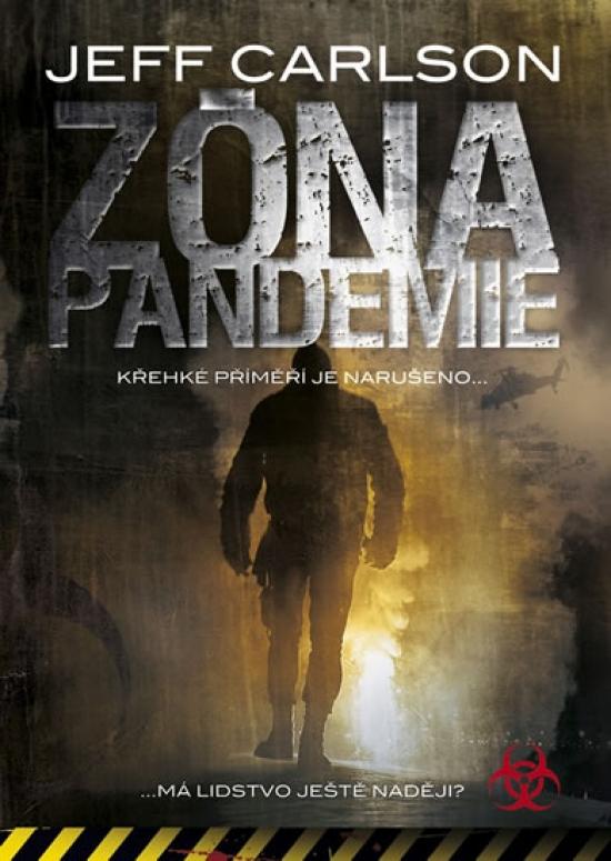 Kniha: Zóna pandemie - Carlson Jeff