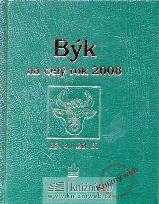 Kniha: Horoskopy 2008 - Býk na celý rokkolektív autorov