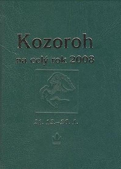 Kniha: Horoskopy 2008 - Kozoroh na celý rokkolektív autorov