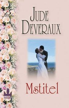 Kniha: Mstitel - Jude Deveraux