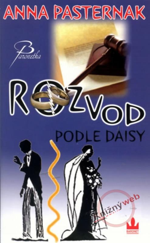 Kniha: Rozvod podle Daisy - Pasternak Anna