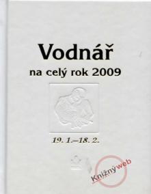 Horoskopy 2009 - Vodnář na celý rok 2009