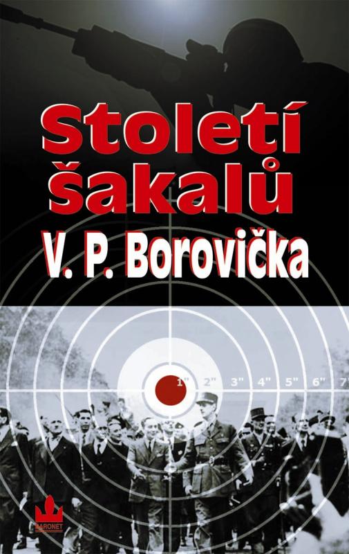 Kniha: Století šakalů - V. P. Borovička