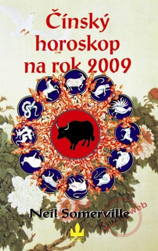 Kniha: Čínský horoskop 2009 - Somerville Neil